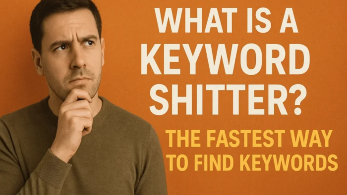 What Is a Keyword Shitter? The Fastest Way to Find Keywords"