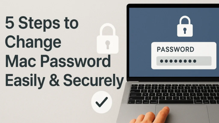 5 Steps to Change Mac Password Easily & Securely
